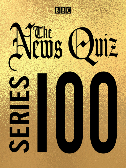 Upplýsingar um The News Quiz, Series 100 eftir BBC Radio Comedy - Biðlisti